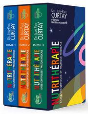 CURTAY Jean-Paul Nutrithérapie. Coffret 3 volumes (6ème édition révisée et augmentée) Librairie Eklectic