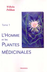 PELIKAN Wilhelm Homme et les plantes médicinales (L´) - Tome 1 Librairie Eklectic