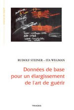 STEINER Rudolf & WEGMAN Ita Données de base pour un élargissement de l´art de guérir (GA27) Librairie Eklectic