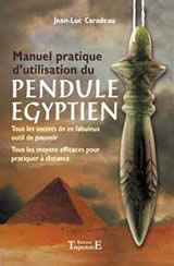 CARADEAU Jean-Luc Manuel pratique dÂ´utilisation du pendule Ã©gyptien Librairie Eklectic