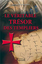 ROLLAND Jacques Le Véritable trésor des templiers Librairie Eklectic
