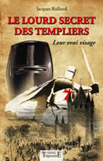ROLLAND Jacques Le lourd secret des templiers  Librairie Eklectic