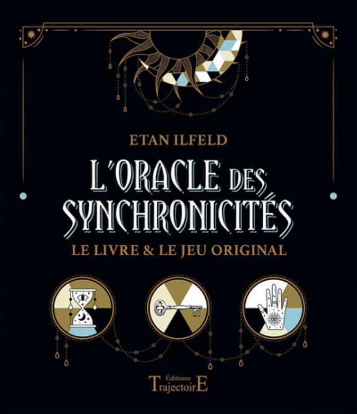ILFELD Etan L´Oracle des Synchronicités - Coffret : l´Oracle et le jeu original Librairie Eklectic