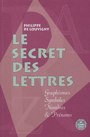 DE LOUVIGNY Philippe Le secret des lettres Librairie Eklectic