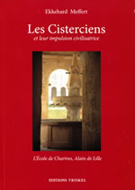 MEFFERT Ekkehard Les Cisterciens et leur impulsion civilisatrice Librairie Eklectic