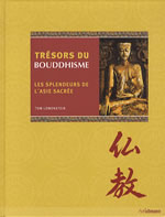 LOWENSTEIN Tom Trésors du bouddhisme. Les splendeurs de l´Asie sacrée Librairie Eklectic
