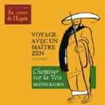 KAISEN Voyage avec un maître zen. Volume 1 : Cheminer sur la Voie - Paroles et musiques - CD audio Librairie Eklectic