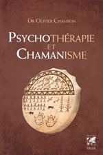 CHAMBON Olivier (Dr) Psychothérapie et chamanisme Librairie Eklectic
