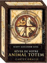 KING Scott Alexander Rêver de votre animal totem - Cartes oracle (45 cartes + livret d´accompagnement) Librairie Eklectic