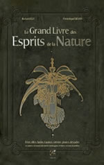 ELY Richard & DEVOS Fréderique  Le Grand Livre des Esprits de la Nature  Librairie Eklectic