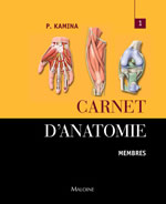 KAMINA P. Carnet d´anatomie. Volume 1 : Membres Librairie Eklectic