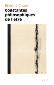 GILSON Etienne Constantes philosophiques de lÂ´Ãªtre - Ã©dition de poche Librairie Eklectic
