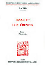 WEIL Eric Essais et conférences Tome 1 : philosophie Librairie Eklectic