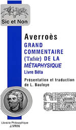 AVERROES (IBN ROCHD) Grand commentaire (Tafsir) de la Métaphysique. Livre Bêta Librairie Eklectic