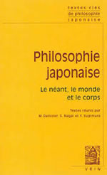 Collectif Philosophie japonaise. Le néant, le monde et le corps  Librairie Eklectic