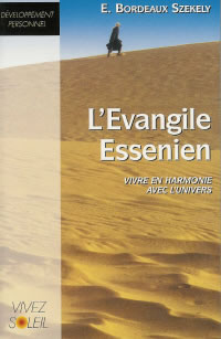 BORDEAUX SZEKELY Edmond évangile essenien (L´) - Vivre en harmonie avec l´univers Librairie Eklectic