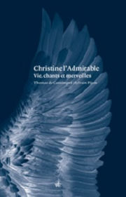 CATIMPRE Thomas - PIRON Sylvain Christine lâ€™Admirable - Vies, chants et merveilles Librairie Eklectic