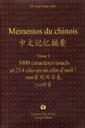TRAN Tuan Anh (Docteur) Mémentos du chinois. Tome 1 : 3000 caractères usuels et 214 clés en un clin d´oeil Librairie Eklectic