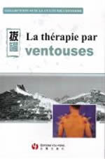 GUO CHANGQING (Dr) Thérapie par ventouses (La) - DVD accompagné d´un livret Librairie Eklectic