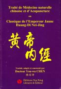 CHEN You-Wa Dr Classique de lÂ´empereur jaune - Huang-Di Nei-Jing (Su-Wen + Ling-Shu) Librairie Eklectic
