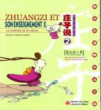 TCHOUANG TSEU Zhuangzi et son enseignement, tome 2. La mélodie de la nature (Bande dessinée - Bilingue) Librairie Eklectic