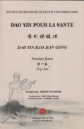 GUANGDE Zhang (Pr) Dao Yin pour la santé - Dao Yin Bao Jian Gong (Première forme) + DVD  Librairie Eklectic