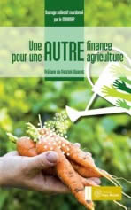 Collectif Une autre finance pour une autre agriculture  Librairie Eklectic